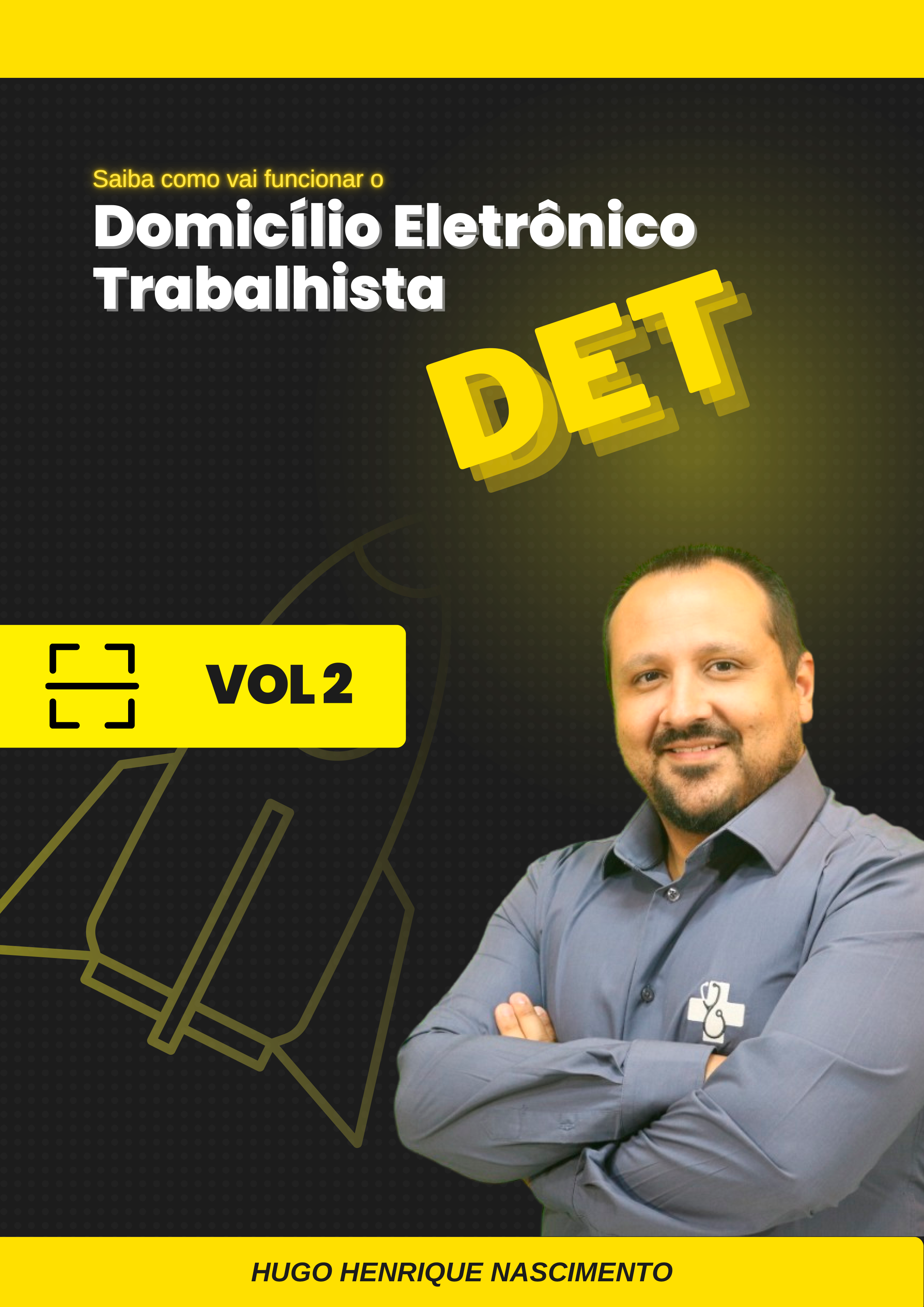 Ebook - Domicílio Eletrônico Trabalhista Vol 2